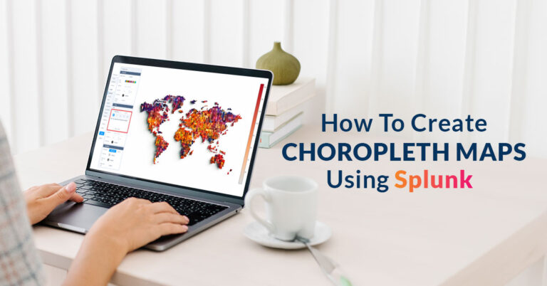 Choropleth-Maps-Using-Splunk